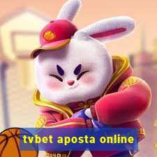 tvbet aposta online